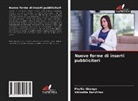 Véronika Dorvillius, Phyllis Gbango - Nuove forme di inserti pubblicitari