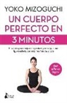 Yoko Mizoguchi - Un Cuerpo Perfecto En 3 Minutos