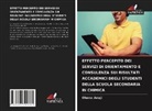 Oluma Adaji - Effetto Percepito Dei Servizi Di Orientamento E Consulenza Sui Risultati Accademici Degli Studenti Della Scuola Secondaria in Chimica