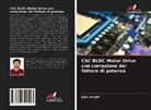 Jojo Joseph - CSC BLDC Motor Drive con correzione del fattore di potenza