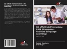 Rabela Mendieta, Erika Rojas - Gli effetti dell'istruzione CALL (Computer-Assisted Language Learning)