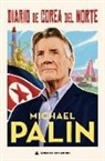 Michael Palin - Diario de Corea del Norte