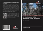 Yoseph Yisma - Il Movimento della Parola di Fede in Etiopia