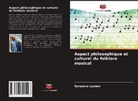Sarayeva Lyubov - Aspect philosophique et culturel du folklore musical