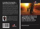 Richard Dwomoh - Il Consiglio di Sicurezza delle Nazioni Unite e la proliferazione delle armi di piccolo calibro