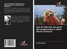 Cécile Mouly - Uso di Internet da parte dei quebecchesi e delle donne francesi