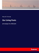 Harry B. Forman - Our Living Poets