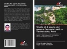 Víctor Araujo Abanto, Hugo García Escalante - Studio di 4 specie del genere Cecropia Loefl. a Yarinacocha, Perù