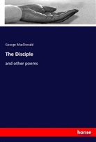 George Macdonald - The Disciple