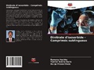 Tamrat Balcha Balla, Durga Prasad Beda, Ramana Hechhu - Dinitrate d'isosorbide - Comprimés sublinguaux
