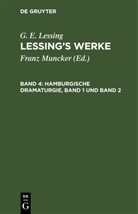 G. E. Lessing, Franz Muncker - G. E. Lessing: Lessing's Werke - Band 4: Hamburgische Dramaturgie, Band 1 und Band 2