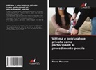 Alexej Maxurow - Vittima e procuratore privato come partecipanti al procedimento penale