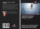 Rebeca Patricia Grajeda Grajeda, Beatriz Elena Huerta Urquijo, Juan Antonio López Olivarría - Evasione Fiscale, Analisi Teorica