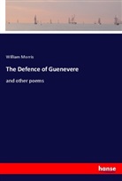 William Morris - The Defence of Guenevere