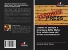 Kennedy Ogada Odoyo - Libertà di stampa e sicurezza dello Stato: Una valutazione del diritto costituzionale