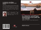 Rodolfo Alvarez - La rédaction scientifique automatique d'un point de vue humain