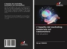 Vishal Mohun - L'impatto del marketing sensoriale sul consumatore