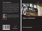 Florian Amirhosseini - Etyka w finansach