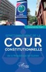 Mohamed Aly Thiam, Mohamed Aly Eric Thiam El Hadj - Fonctionnement de la Cour constitutionnelle de la République de Guinée
