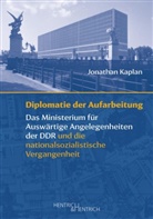 Jonathan Kaplan - Diplomatie der Aufarbeitung