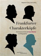 Antje Buchwald, Sabin Hock, Sabine Hock, Harro Jenss, Benjami Kuntz, Benjamin Kuntz - Frankfurter Charakterköpfe