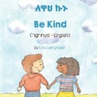 Livia Lemgruber - Be Kind (Tigrinya -English)