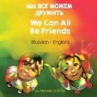 Michelle Griffis - We Can All Be Friends (Russian-English)