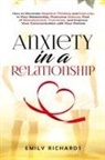 Emily Richards - Anxiety in a Relationship