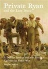Douglas Newton - Private Ryan and the Lost Peace