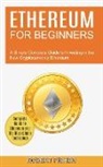 Robert Fisher - Ethereum for Beginners