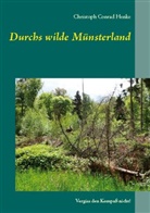 Christoph Conrad Henke - Durchs wilde Münsterland