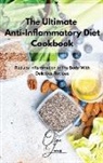 Olga Jones - The Ultimate Anti-Inflammatory Diet Cookbook