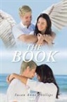 Susan Anne Phillips - The Book