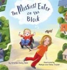 Kristen Emily Behl - The Messiest Eater on the Block