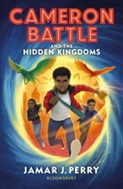 Jamar J Perry, Jamar J. Perry, PERRY JAMAR J - Cameron Battle and the Hidden Kingdoms