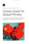 Asha Clark, Derek Grossman, Timothy R Heath, Timothy R. Heath - China's Quest for Global Primacy