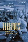 ARNOLD FORSTER AGNES, Agnes Arnold-Forster, Alison Moulds, Agnes Arnold-Forster, Alison Moulds - Feelings and Work in Modern History