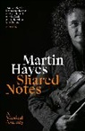 Martin Hayes - Shared Notes