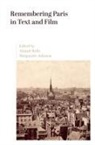 Marguerite Johnson, Alistair Rolls, Marguerite Johnson, Alistair Rolls - Remembering Paris in Text and Film