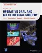 HAGGERTY, Christopher J. Haggerty, Christopher J. (Private Practice Haggerty, Christopher J. Laughlin Haggerty, CJ Haggerty, Robert M. Laughlin... - Atlas of Operative Oral and Maxillofacial Surgery