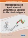Raghavendra Rao Althar, Soumi Dutta, Sabyasachi Pramanik, Raghavendra Rao Althar, Debabrata Samanta - Methodologies and Applications of Computational Statistics for Machine Intelligence