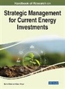 Hasan Dincer, Hasan Dinçer, Serhat Yuksel, Serhat Yüksel - Handbook of Research on Strategic Management for Current Energy Investments