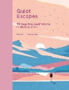 EMMA THOMSON, Emma Thomson - Quiet Escapes - 50 inspiring destinations to find your Zen