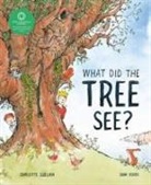 Charlotte Guillain, Sam Usher - What Did the Tree See?