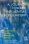 Xiao-Ping (Philip M. Condit Endowed Chair Pr Chen, Chen, Steensma, Xiao-Ping Chen, Xiao-Ping (Philip M. Condit Endowed Chair Professor of Management Chen, Kevin H. Steensma... - Journey Toward Influential Scholarship