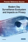 Ananda Mitra - Modern Day Surveillance Ecosystem and Impacts on Privacy