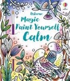 Abigail Wheatley, Abigail Wheatley Wheatley, Emily Beevers, Emily Ritson - Magic Paint Yourself Calm