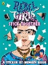 Elena Favilli, Rebel Girls - Rebel Girls Stick Together