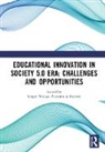 Universitas Negeri Y Herwin (Faculty of Education, Yoppy (Faculty of Education Purnomo, Yoppy Wahyu (Faculty of Education Purnomo, Yoppy Wahyu Herwin (Faculty of Education Purnomo, Herwin, Herwin... - Educational Innovation in Society 5.0 Era: Challenges and Opportunitie