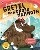 Kim Hillyard, Hillyard Kim, Kim Hillyard - Gretel the Wonder Mammoth